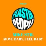 cover: Mike Stil - Move Baby, Feel Baby