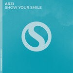 cover: Arzi - Show Your Smile