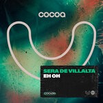 cover: Sera De Villalta - Eh Oh