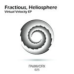 cover: Fractious|Heliosphere - Virtual Velocity EP