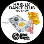 cover: Harlem Dance Club - You Know