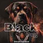 cover: Ziyad Ahmed - Black Dog