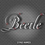 cover: Ziyad Ahmed - Beetle