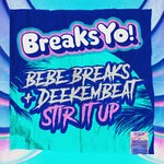 cover: Bebe Breaks|Deekembeat - Stir It Up