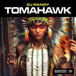 cover: DJ Randy - Tomahawk