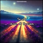 cover: Stek - Just A Dream