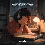 cover: JESSE|Relaxing Piano Music|Posple Records - When The Rain Falls