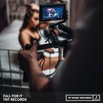 cover: TNT Records - Fall For It