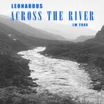 cover: Leonardus - Across The River