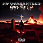 cover: Mars The God - No Guarantees