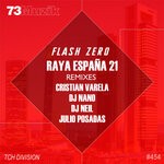 cover: Flash Zero - Raya Espana 21 (Remixes)