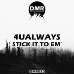 cover: 4UALWAYS - Stick It To Em'