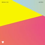 cover: Brian Cid - Astro (Extended Mix)