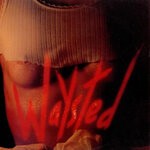 cover: Waysted - Waysted (Expanded Edition) (Explicit)