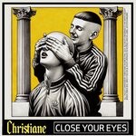 cover: Christiane - Close Your Eyes (Explicit)