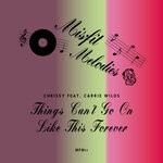 cover: Carrie Wilds|Chrissy - Things Can't Go On Like This Forever