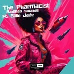 cover: Billie Jade|The Pharmacist - Badman Sound