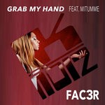 cover: FAC3R|Mitumme - Grab My Hand