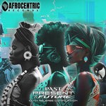 cover: Various - Afrocentric 100 - Past, Present & Future