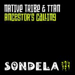 cover: Native Tribe|TTAN - Ancestor's Calling