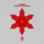 cover: K-Deey - Power Of Cohesion EP