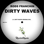 cover: Rods Franchin - Dirty Waves