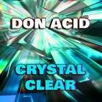 cover: DON ACID - Crystal Clear