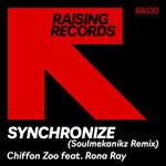 cover: Chiffon Zoo|Rona Ray - Synchronize (Soulmekanikz Remix)