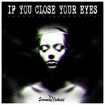 cover: Daniele Dibenedetto - If You Close Your Eyes