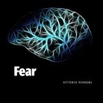 cover: Vittorio Perrone - Fear