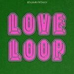 cover: Benjamin Frohlich - Love Loop