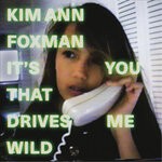 cover: Kim Ann Foxman - It's You That Drives Me Wild