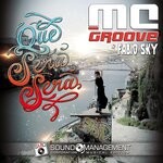 cover: Fabio Sky|MC GROOVE - Que Sera Sera?