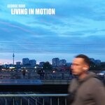 cover: George Dare - Living In Motion