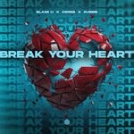 cover: BLAZE U|CERES|Zusebi - Break Your Heart (Techno Remix)