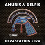 cover: Delfis|Anubis - Devastation 2024