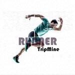 cover: Tripmine - Runner