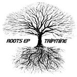 cover: Tripmine - Roots