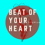 cover: Tripmine - Beat Of Your Heart