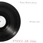 cover: MISTER XXX|Royal Music Paris - Stuck On You