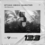 cover: Mashter|Ethan Heich - We Become