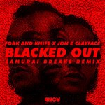 cover: Fork & Knife|Jon E Clayface - Blacked Out