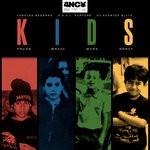 cover: Narcy|Mazzi|PAV4N|Foreign Beggars|Shortee Blitz|MVRK|S.O.U.L. Purpose - KIDS