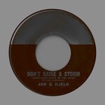 cover: Jan & Kjeld - Don't Raise A Storm (Mach Dich Nicht Immer Soviel Wind)