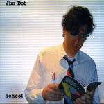 cover: Jim Bob - School