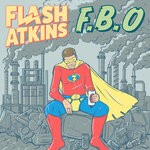 cover: Flash Atkins - F.B.O.