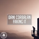 cover: Dani Corbalan - Faking It