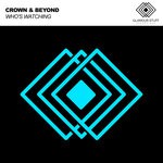 cover: Crown & Beyond - Who's Watching