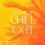 cover: Various - Tropical Chill Out Vol 3