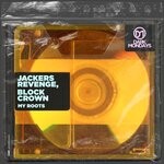 cover: Block & Crown|Jackers Revenge - My Roots